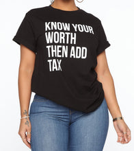 Load image into Gallery viewer, What is Your Worth Tunic Top
